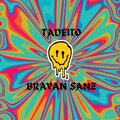 TADEITO、Brayan Sanz - Ser Temporal