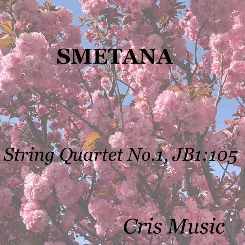 Smetana: String Quartet No.1, JB 1:105
