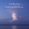 Smells Like Spring Morning