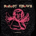 Nobody Knows (Explicit)