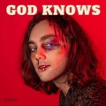 God Knows (Explicit)