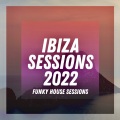 Ibiza Sessions 2022