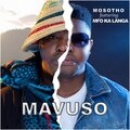 Mosotho、Mfo Ka Langa - Mavuso
