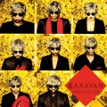 Karavan、Arno - You Gotta Move