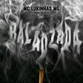 MC Lukinhas MG、Dejota - Balãozada (feat. Dejota)