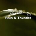 Rain & Thunder - Light Thunder & Rain