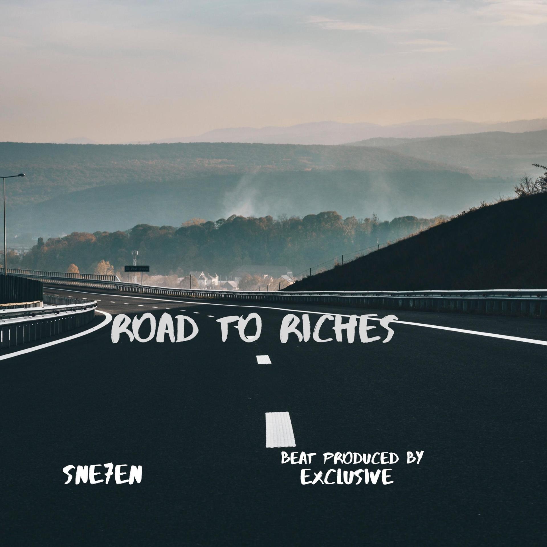 Sne7en、Exclusive - Road to riches (feat. Exclusive)(Explicit)