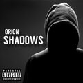 Orion Music - Shadows (Explicit)