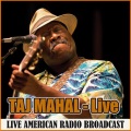 Taj Mahal - Good Morning Little Schoolgirl