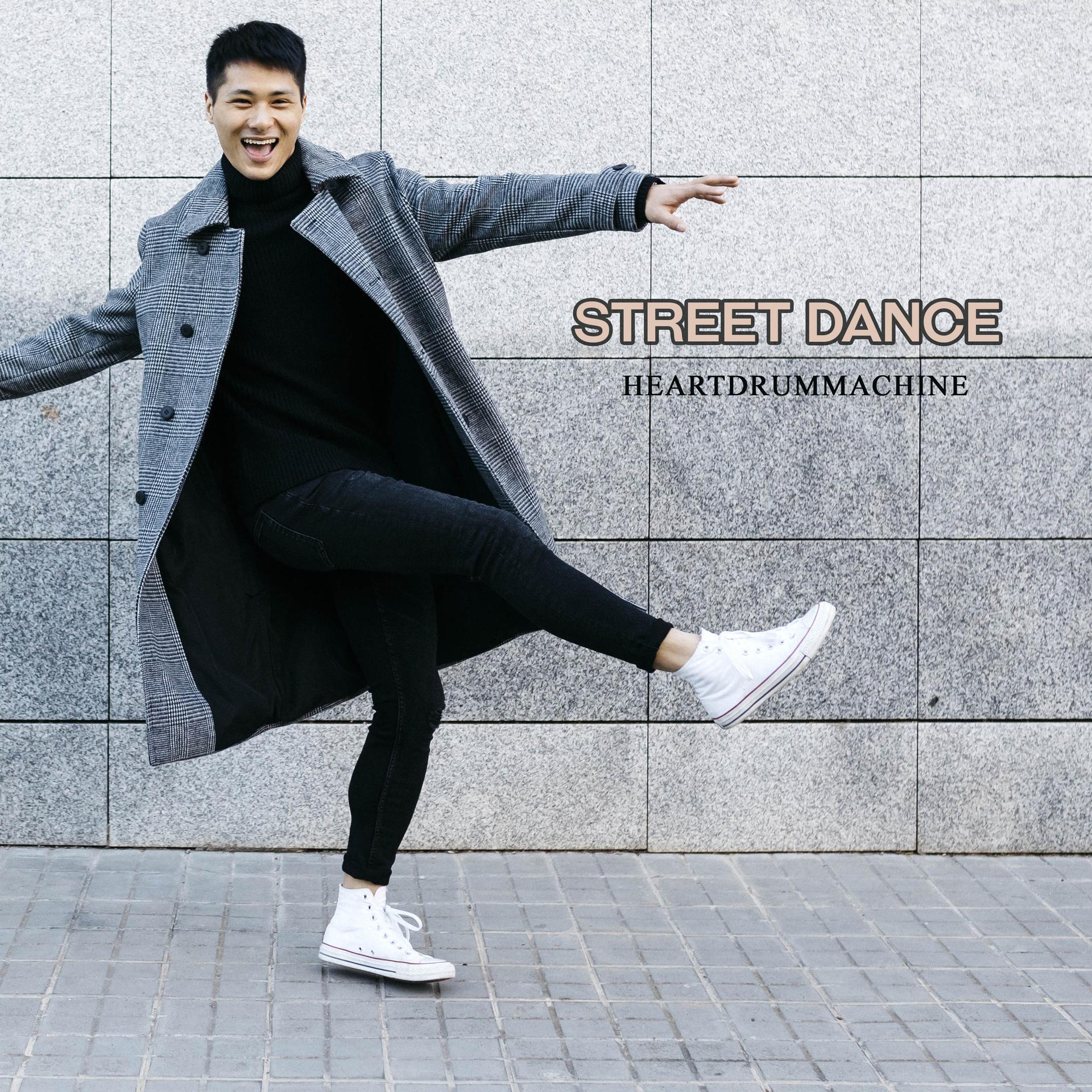 HeartDrumMachine - Street Dance