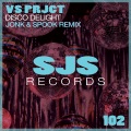 VS Prjct - Disco Delight