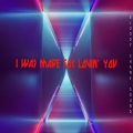 I Was Made for Lovin' you