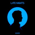 Leach - Late Nights