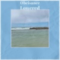 Obeisance Lowered