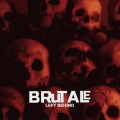 Brutale - LEFT BEHIND