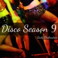 Disco Season 9 (Body Dislocation)