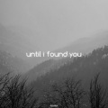 Hloshit - until i found you