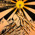 Blue Days Black Knights - Goshawk