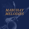 Mabuhay Melodies, Vol. 8 (Instrumental Version)