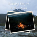 Fire: Relaxing Bonfire on Mountains - 2 Hours