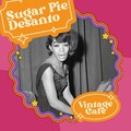 Vintage Cafè - Sugar Pie Desanto