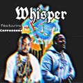 Tr3y $tackz、Cappadonna - Whisper