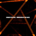 Corach Factory - Immersion In The Bass