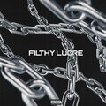Worthy - Filthy Lucre (Explicit)