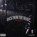 Back From The Dead (Explicit)