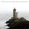 Musica para Concentrarse、Estudiar música para concentrarse、Músicas Relajantes - Sueño Eterno