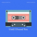 Until I Found You (Piano Instrumental)