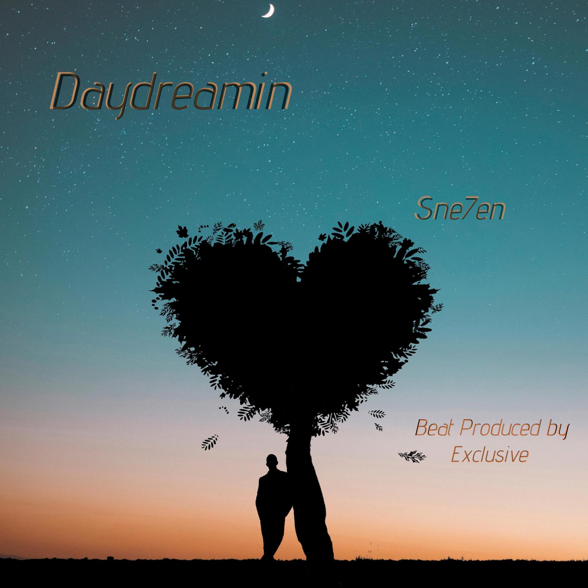 Sne7en、Exclusive - Daydreamin (feat. Exclusive)