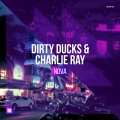 Dirty Ducks、Charlie Ray - Nova