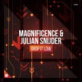 Magnificence、Julian Snijder - Drop It Low