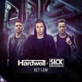 Hardwell、Sick Individuals - Get Low