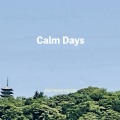 EAST BEAR HOUSE - Calm Days