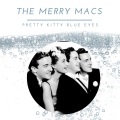 The Merry Macs - On The Atchison, Topeka And The Santa Fe