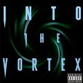 Haint、Takuya、Rict - Into the Vortex (feat. Takuya & Rict)(Explicit)