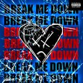 TOP CASINO - Break Me Down (Explicit)
