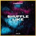 Shuffle Like (feat. Uriah G)