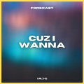 Cuz I Wanna (feat. Uriah G)