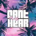 Roddy - Can't Hear (Explicit)