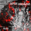 Sepan Disculpar