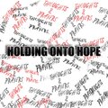 Holding onto Hope (Thoughts & Prayers) [Explicit]
