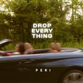 DROP EVERYTHING