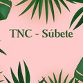 TNC - Súbete