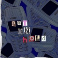 lucy carla、Stray、Milly Monstera - PUT ON HOLD (feat. stray & Milly Monstera)