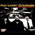 fun lovin' criminals - The Grave and the Constant