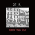 Ritual - Questo paese urla