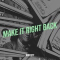 Make It Right Back (Explicit)